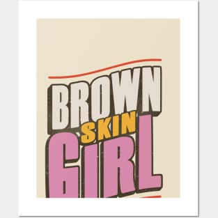 Brown Skin Girl Posters and Art